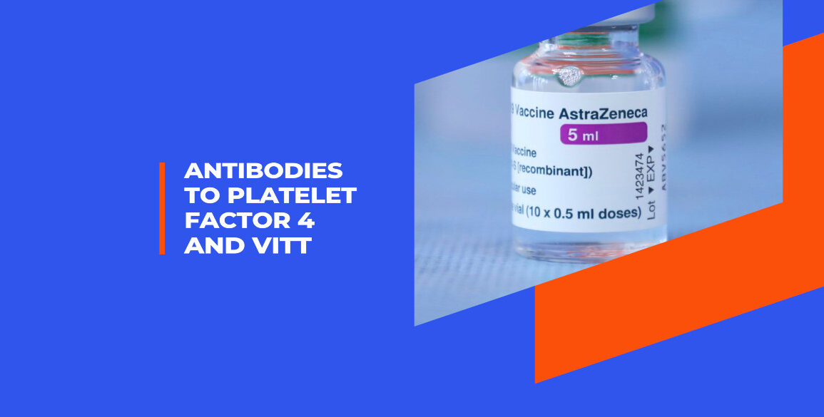 platelet-activating anti-PF4 antibodies vaccine-induced immune thrombotic thrombocytopeniat